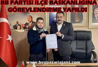 BB Partisi Beypazarı İlçe Başkanlığına Furkan Yıldırım, getirildi.