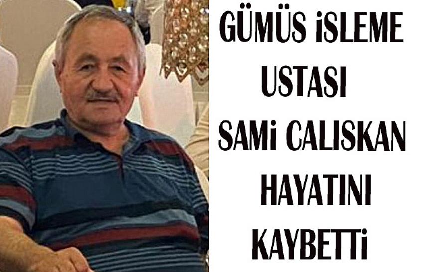 Bir Gümüş Ustası Daha Dükkânında geçirdiği kalp Krizi sonrasında hayatını kaybetti: