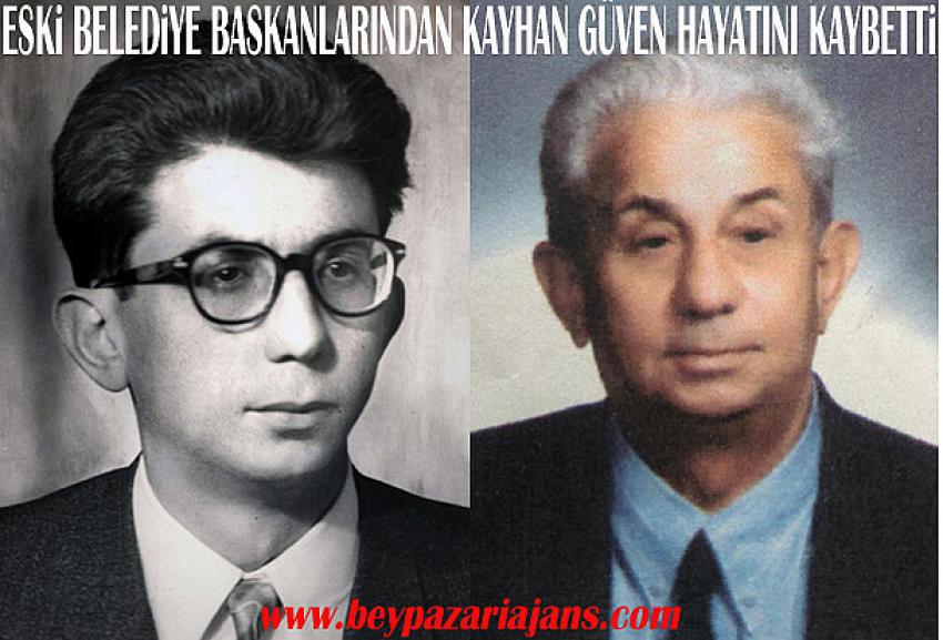 Beypazarı’nın Eski belediye Başkanlarından Hasan Kayhan Güven, Hayatını kaybetti: