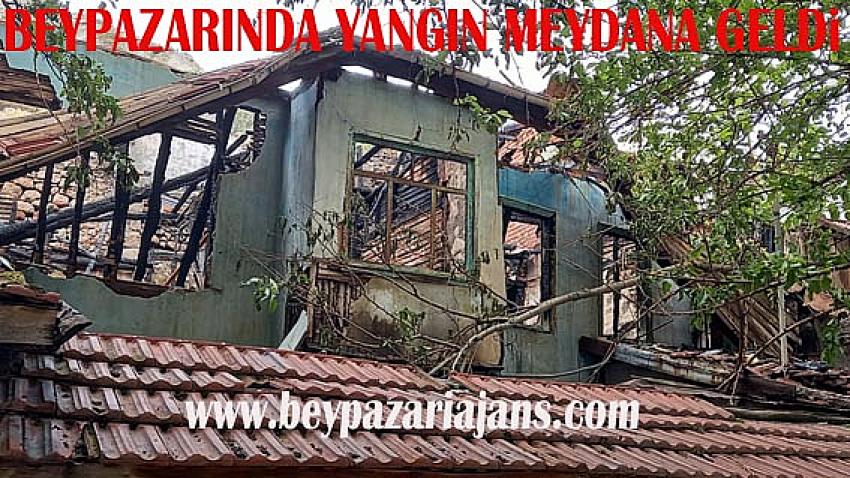 Beypazarı’nda yangın: Çıkan yangında iki Ahşap ev küle döndü: